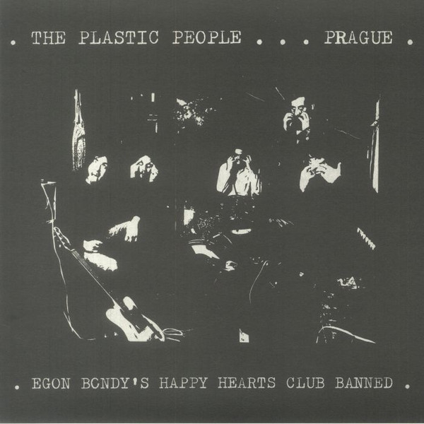 The Plastic People Of The Universe - Egon Bondy's Happy Hearts Club Banned | Moved-By-Sound (5)