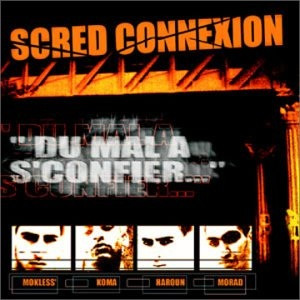 Scred Connexion - Du Mal A S'Confier | Scred Connexion (SC.05)