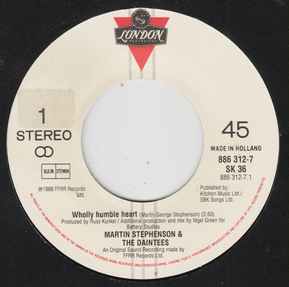 Martin Stephenson And The Daintees - Wholly Humble Heart | London Records (886 312-7) - 3 Martin Stephenson And The Daintees - Wholly Humble Heart | London Records (886 312-7) - 3