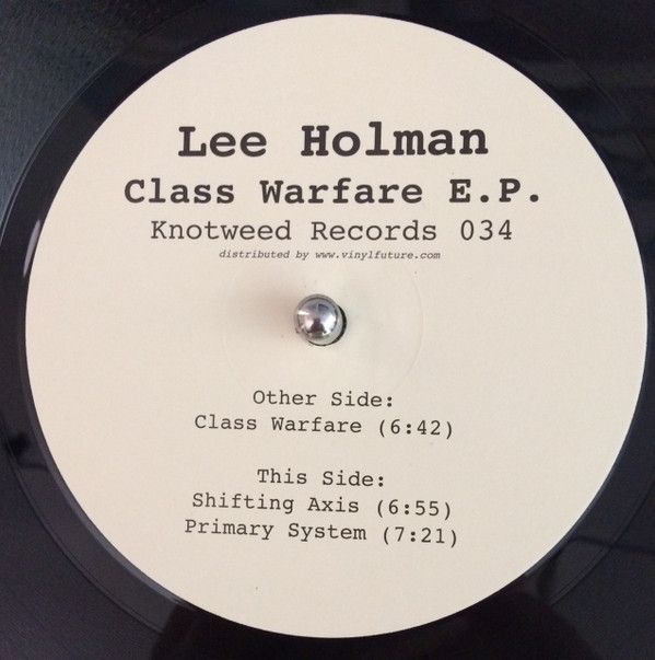 Lee Holman - Class Warfare E.P. | Knotweed Records (Knotweed Records 034) - main Lee Holman - Class Warfare E.P. | Knotweed Records (Knotweed Records 034) - main