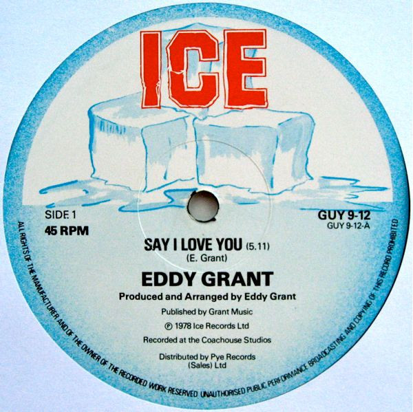 Eddy Grant - Say I Love You | Ice (GUY 9-12) - main