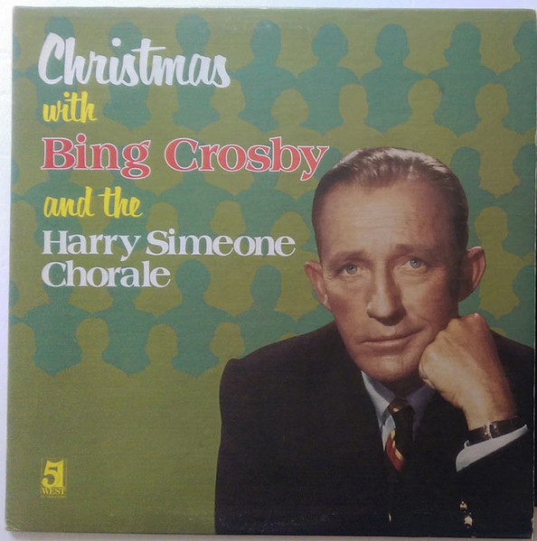 Bing Crosby And  The Harry Simeone Chorale - Christmas With Bing Crosby And The Harry Simeone Chorale | 51 West Records & Tapes (Q 16066)