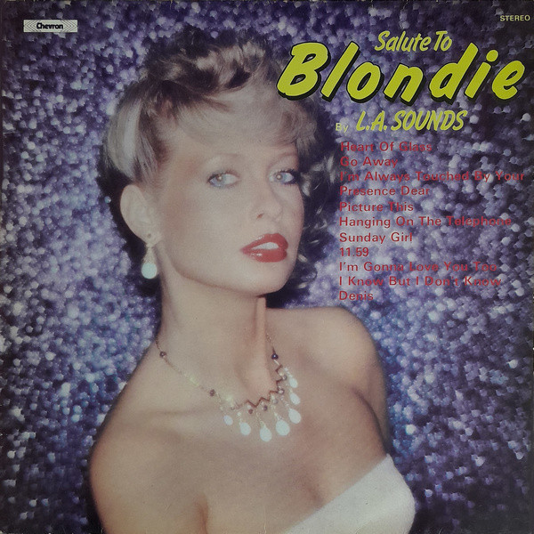 L.A. Sounds - Salute To Blondie | Chevron (CHVL 164)