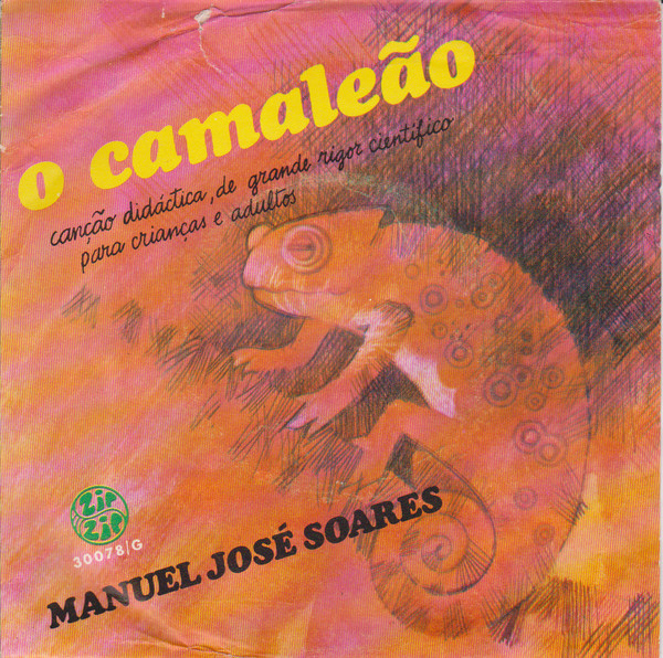 Manuel José Soares - O Camaleão | Zip Zip (ZIP 30078/S)
