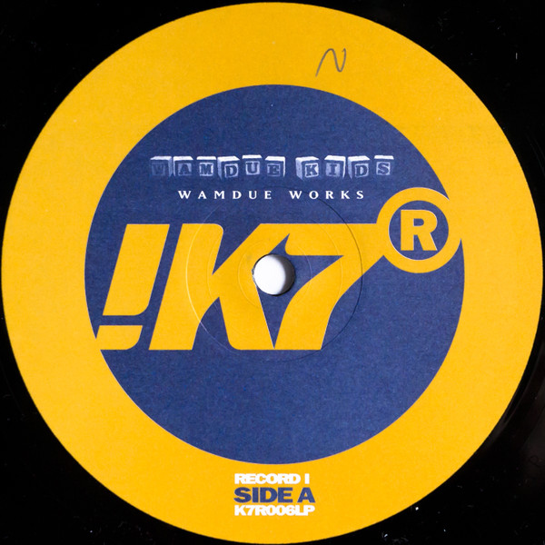 Wamdue Kids - Wamdue Works | !K7 Records (K7R006LP) - 3 Wamdue Kids - Wamdue Works | !K7 Records (K7R006LP) - 3