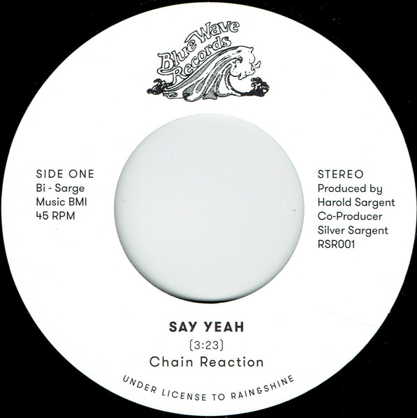Chain Reaction - Say Yeah / Search For Tomorrow | Rain&Shine (RSR001) - 3