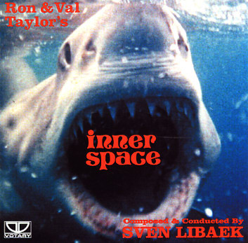 Sven Libaek - Ron & Val Taylor's Inner Space - Original Television Score CD | Votary Records (VOT001CD) - main Sven Libaek - Ron & Val Taylor's Inner Space - Original Television Score CD | Votary Records (VOT001CD) - main
