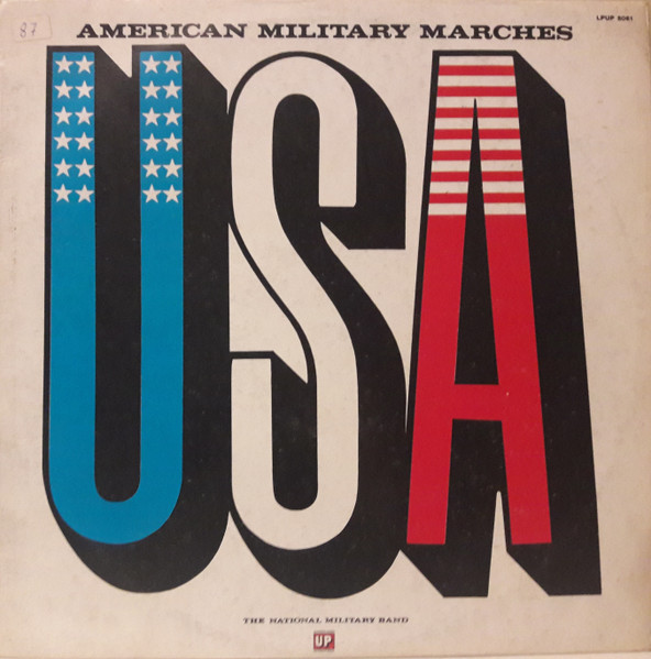 John Philip Sousa - The National Military Band - American Military Marches | Up (LPUP 5061) - main