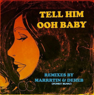 Funky Bijou - Tell Him / Ooh Baby | Stereophonk (tellhim001) - main