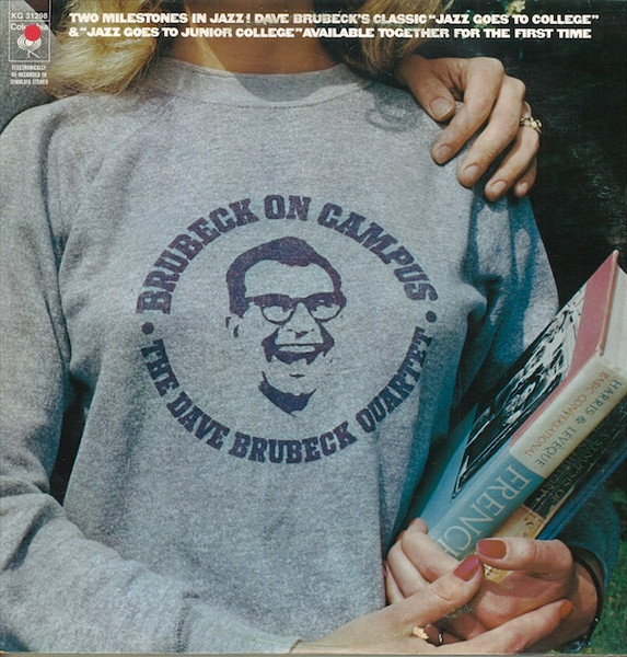 The Dave Brubeck Quartet - Brubeck On Campus | Columbia (KG 31298) - main