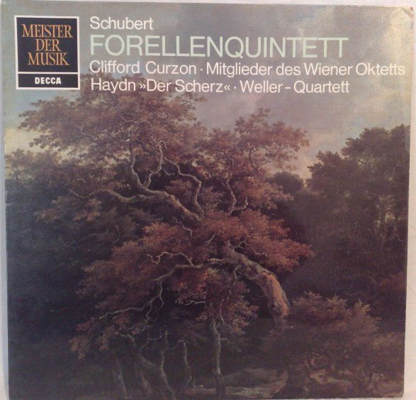 Franz Schubert / Clifford Curzon / Mitglieder Des Wiener Oktetts / Joseph Haydn / Weller-Quartett - Forellenquintett | Decca (6.41534 AN) - main
