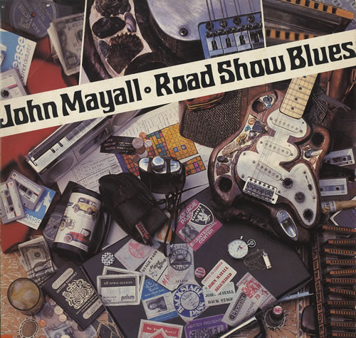 John Mayall - Road Show Blues | DJM Records (DJF 29570)