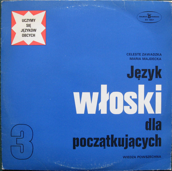 Various - Język Włoski Dla Początkujących 3 | Polskie Nagrania Muza (X 1657) - main Various - Język Włoski Dla Początkujących 3 | Polskie Nagrania Muza (X 1657) - main