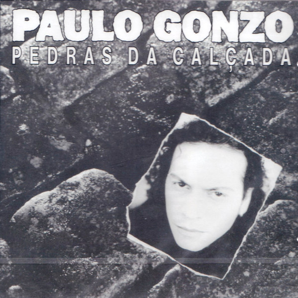 Paulo Gonzo - Pedras Da Calçada | Columbia (COL 471889 2) - main