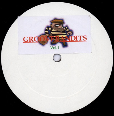 Groove Bandits - Vol 1 | Not On Label (Groove 001) - main Groove Bandits - Vol 1 | Not On Label (Groove 001) - main