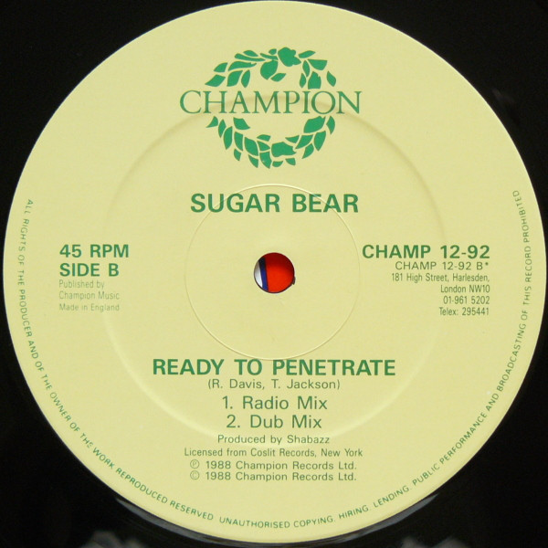 Sugar Bear - Don't Scandalize Mine / Ready To Penetrate | Champion (CHAMP 12-92) - 4 Sugar Bear - Don't Scandalize Mine / Ready To Penetrate | Champion (CHAMP 12-92) - 4