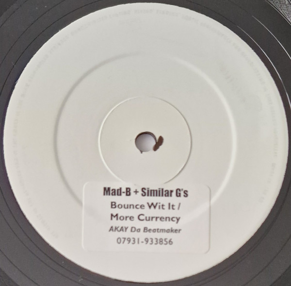 Mad-B & Similar G's - Bounce Wit It / More Currency | Not On Label (AK 008) - main Mad-B & Similar G's - Bounce Wit It / More Currency | Not On Label (AK 008) - main