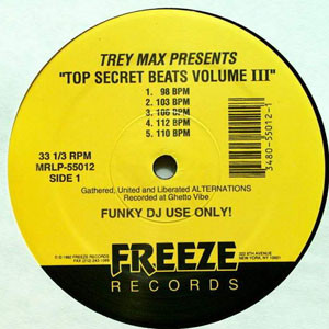 Trey Max - Top Secret Beats Volume III | Freeze Records (MRLP-55012) - main Trey Max - Top Secret Beats Volume III | Freeze Records (MRLP-55012) - main