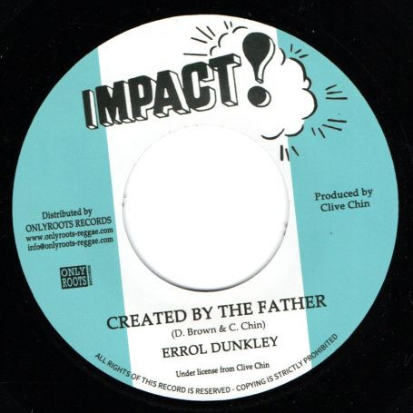 Errol Dunkley - Created By The Father | Impact! (OR108)