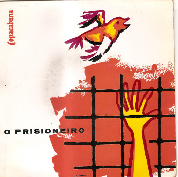 Jorge Goulart , Moacyr Franco , Clovis Candal , Rinaldo Calheiros - O Prisioneiro | Copacabana (COP 73 072) - main