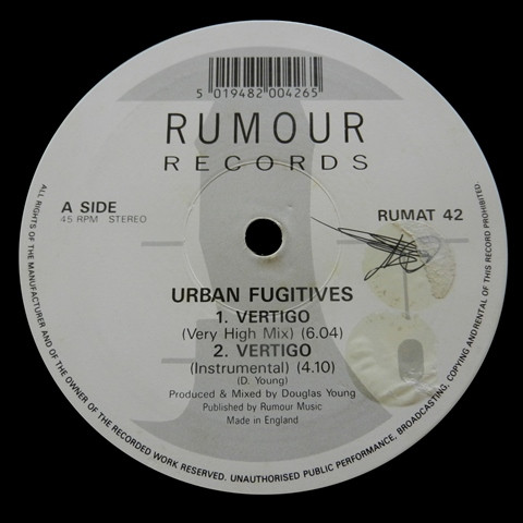 Urban Fugitives - Vertigo / Pump It Up | Rumour Records (RUMAT 42) - 4 Urban Fugitives - Vertigo / Pump It Up | Rumour Records (RUMAT 42) - 4
