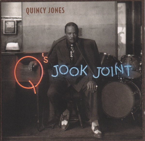 Quincy Jones - Q's Jook Joint | Qwest Records (9362-45875-2) - 2 Quincy Jones - Q's Jook Joint | Qwest Records (9362-45875-2) - 2