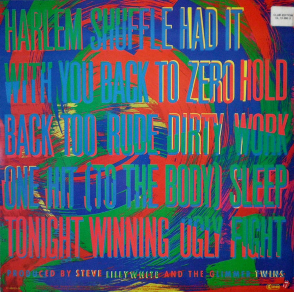 The Rolling Stones - Dirty Work | Rolling Stones Records (CBS 86321) - 2 The Rolling Stones - Dirty Work | Rolling Stones Records (CBS 86321) - 2
