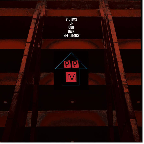 Personal Propaganda Machine - Victims Of Our Own Efficiency | VPT Recordings (none) - main