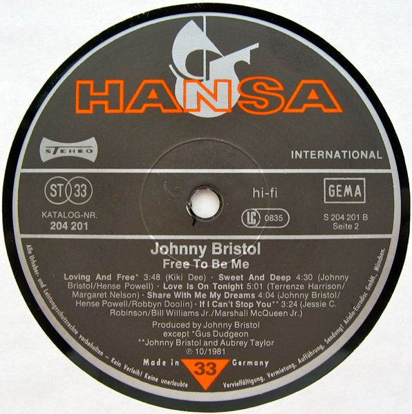Johnny Bristol - Free To Be Me | Hansa International (204 201) - 4