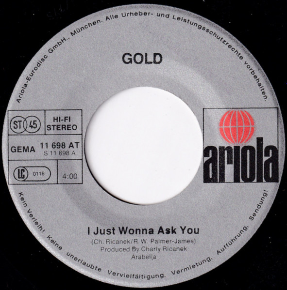 Gold - I Just Wonna Ask You | Ariola (11 698 AT) - 3