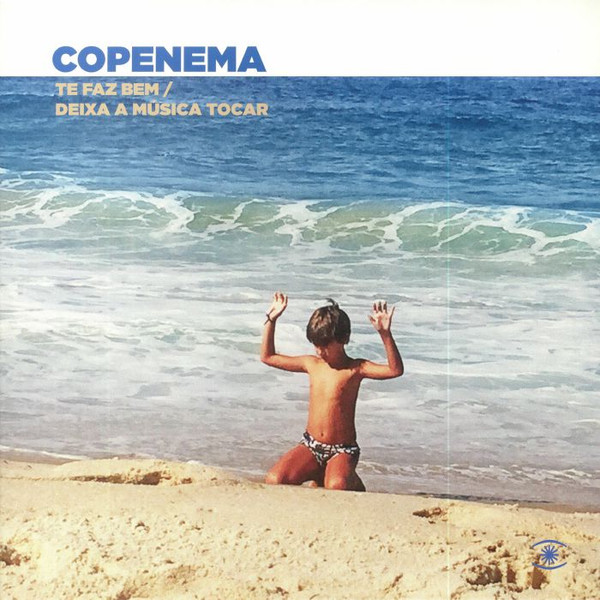 Copenema - Te Faz Bem / Deixa A Musica Tocar | Music For Dreams (ZZZV18003)