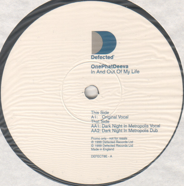 OnePhatDeeva - In And Out Of My Life | Defected (DEFECT8E) - main