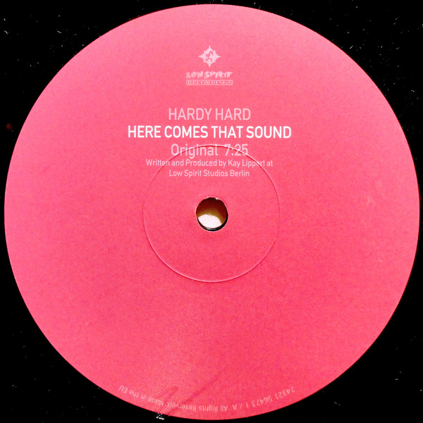 Hardy Hard - Here Comes That Sound | Low Spirit Recordings (74321 56473 1)