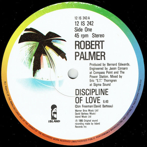 Robert Palmer - Discipline Of Love | Island Records (12 IS 242) - 3