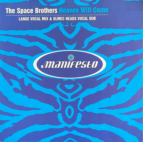 The Space Brothers - Heaven Will Come | Manifesto (FESX61)