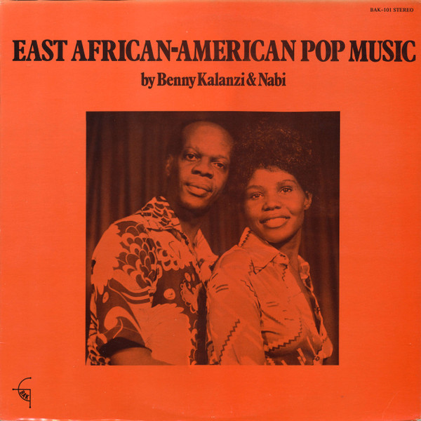 Benny Kalanzi & Nabi - East African-American Pop Music | BAK (BAK-101)