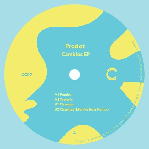 Prodot - Cambios EP | Certain Circles (CC07)