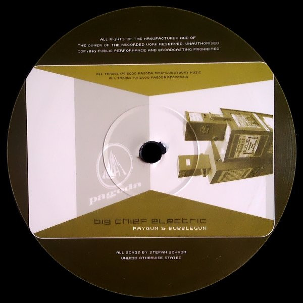 Big Chief Electric - Raygum & Bubblegun | Pagoda Recordings (PAG_11) - 2 Big Chief Electric - Raygum & Bubblegun | Pagoda Recordings (PAG_11) - 2