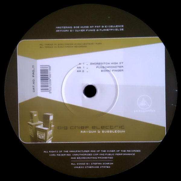 Big Chief Electric - Raygum & Bubblegun | Pagoda Recordings (PAG_11) - 3 Big Chief Electric - Raygum & Bubblegun | Pagoda Recordings (PAG_11) - 3