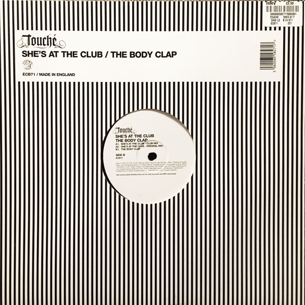 Touché - She's At The Club / The Body Clap | Southern Fried Records (ECB71) - main