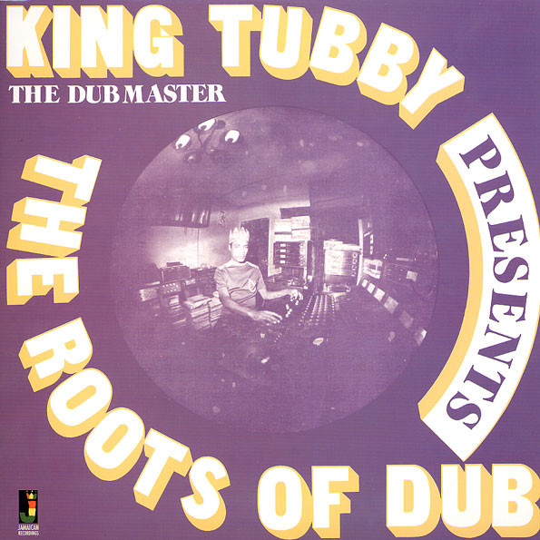 King Tubby - Presents The Roots Of Dub | Jamaican Recordings (JRLP035)