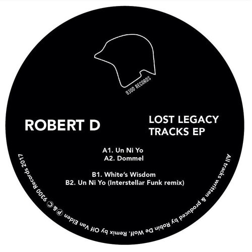 Robert D - Lost Legacy Tracks EP | 9300 Records (AAL005)