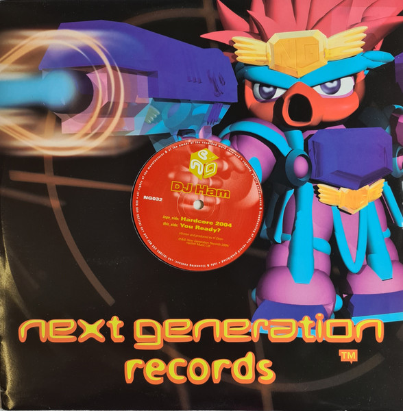 DJ Ham - Hardcore 2004 / You Ready? | Next Generation Records (NG032) - 3