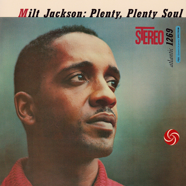 Milt Jackson - Plenty, Plenty Soul | Atlantic (WPCR-27017) - 2 Milt Jackson - Plenty, Plenty Soul | Atlantic (WPCR-27017) - 2