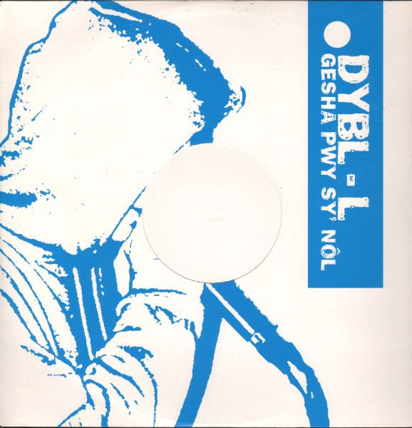 Dybl-L - Gesha Pwy Sy' Nôl | Ciwdod (CIW013) - 2 Dybl-L - Gesha Pwy Sy' Nôl | Ciwdod (CIW013) - 2