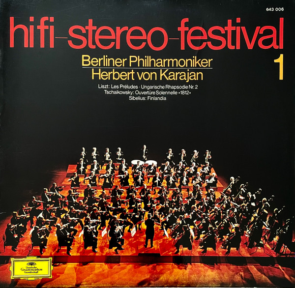 Berliner Philharmoniker , Herbert von Karajan – Franz Liszt , Pyotr Ilyich Tchaikovsky , Jean Sibelius - Hifi-Stereo-Festival 1 | Deutsche Grammophon (643 006)