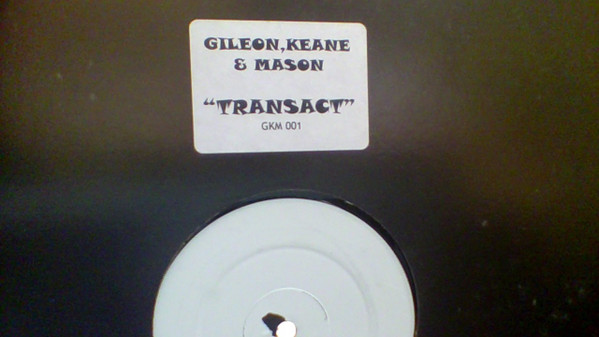 Gileon, Keane & Mason - Transact / Luck | Not On Label (GKM 001) - 4