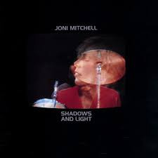Joni Mitchell - Shadows And Light | Asylum Records (BB-704)
