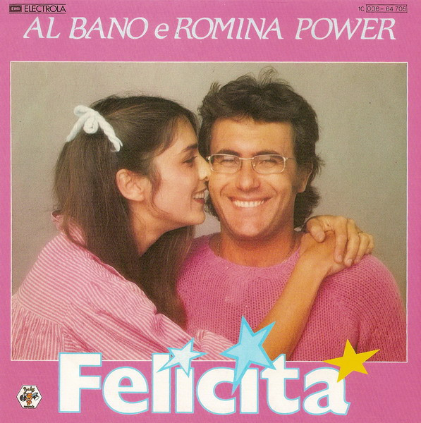 Al Bano & Romina Power - Felicità | Baby Records (1C 006-64 705)