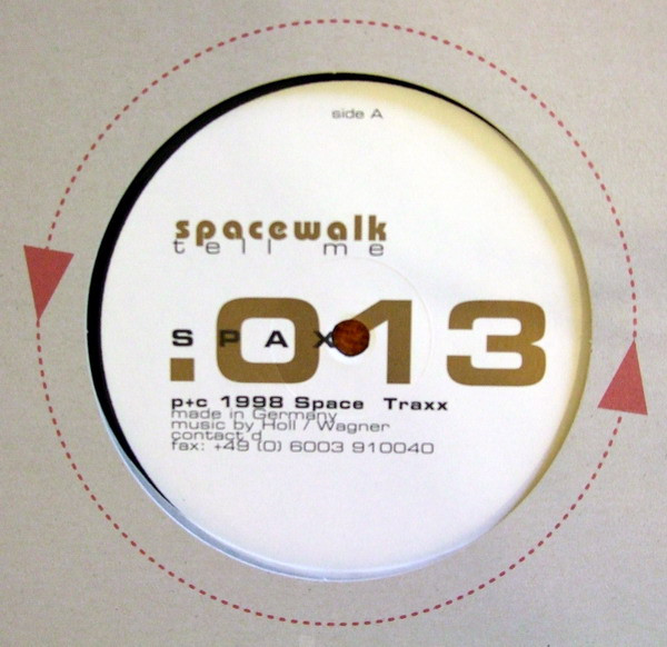 Spacewalk - Tell Me | Space Traxx (SPAX 013) - main